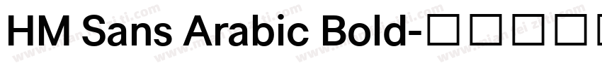 HM Sans Arabic Bold字体转换